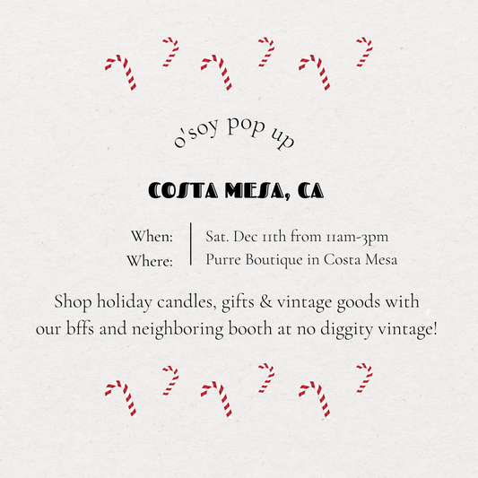 Sat. December 11th O'Soy Holiday Pop Up in Costa Mesa, CA